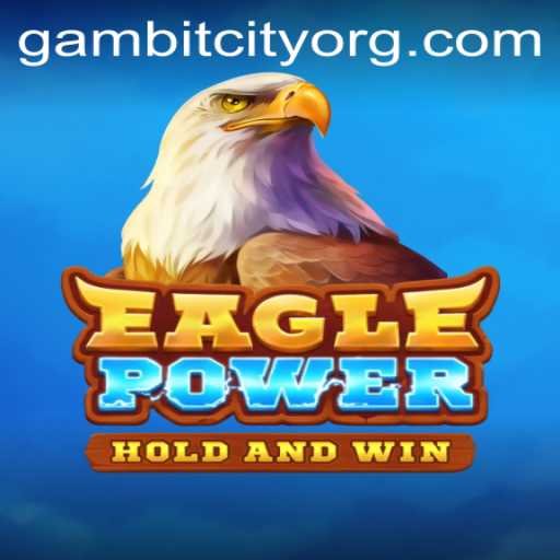 Discover the Electrifying World of EaglePower: Journey to Gambit City