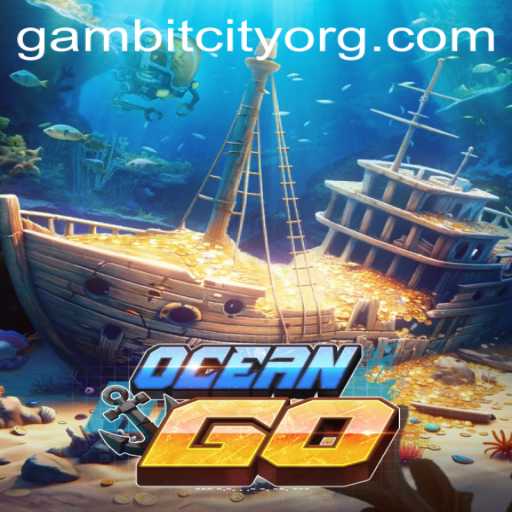 Dive into Adventure: Exploring OceanGO's Gambit City