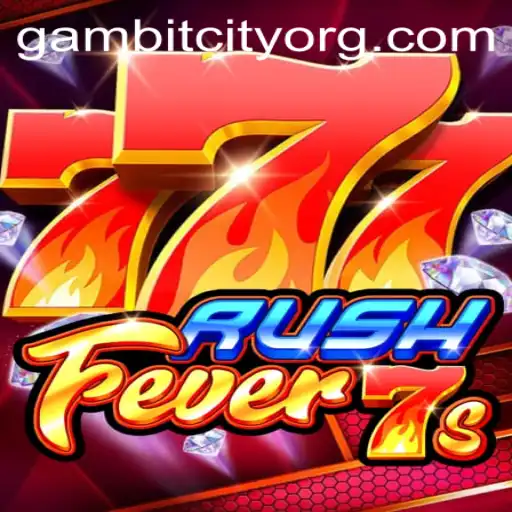 Unveiling RushFever7s: Dive into the Thrilling World of Gambit City