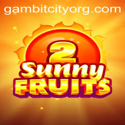 SunnyFruits2: A Gambit City Adventure